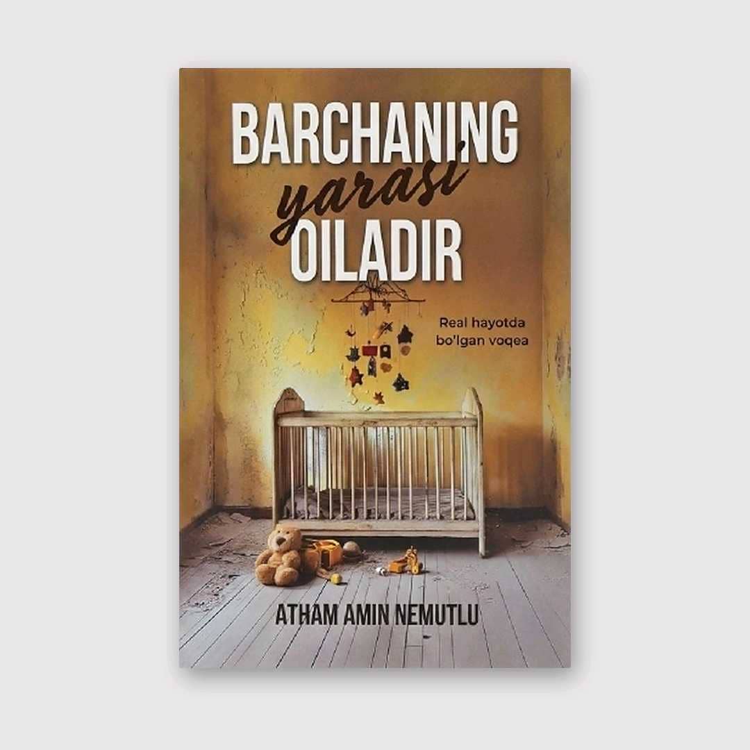 ATHAM AMIN NEMUTLU: BARCHANING YARASI OILADIR 1