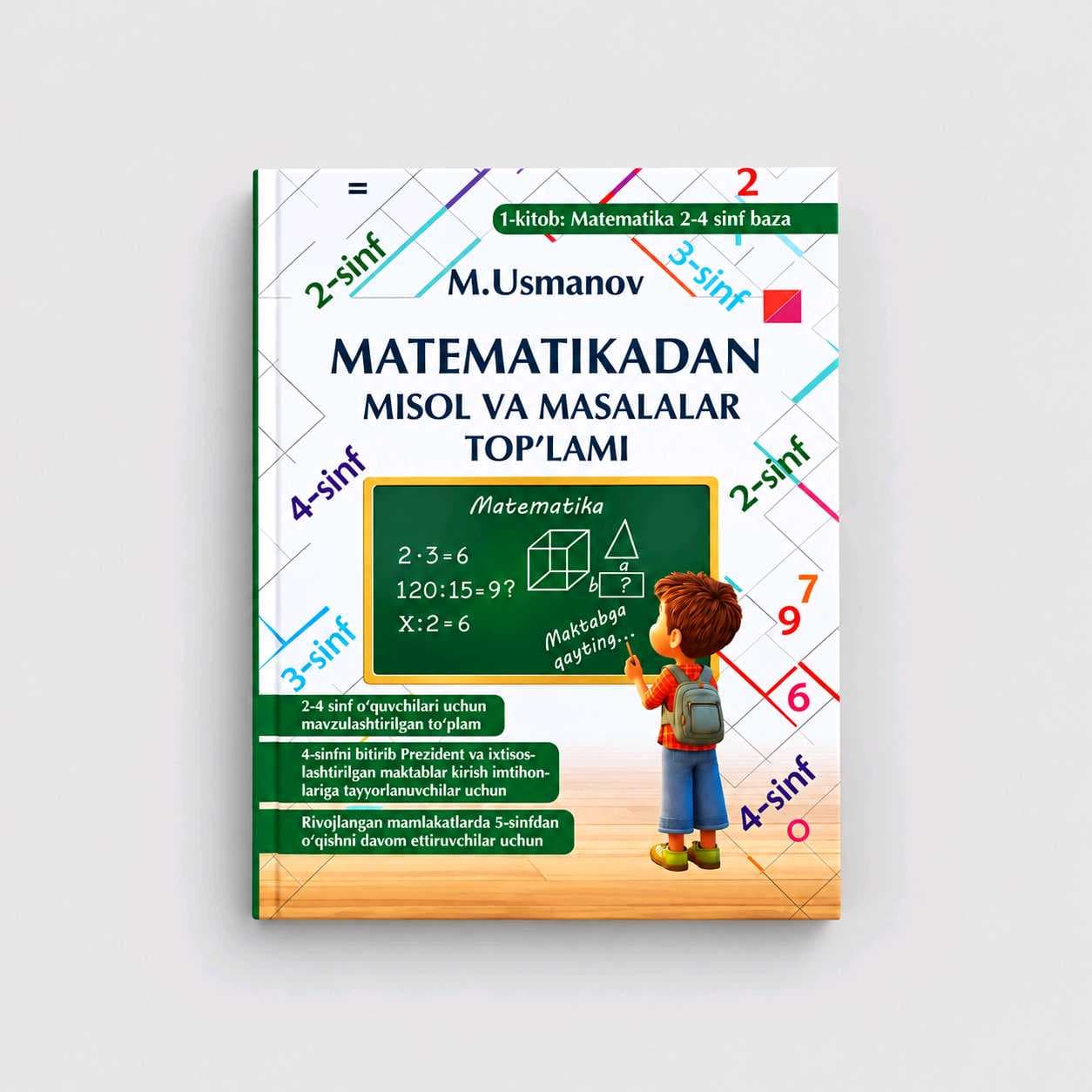 MANSUR USMONOV: MATEMATIKADAN MISOL VA MASALALAR TO‘PLAMI 2-4 SINF