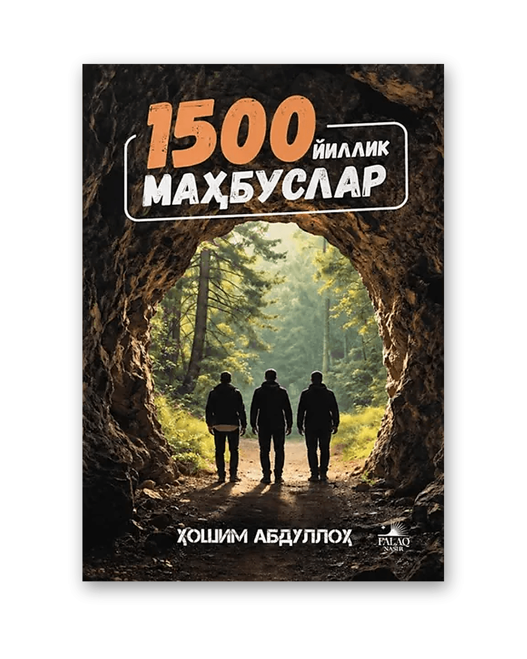 HOSHIM ABDULLOH: 1500 YILLIK MAHBUSLAR