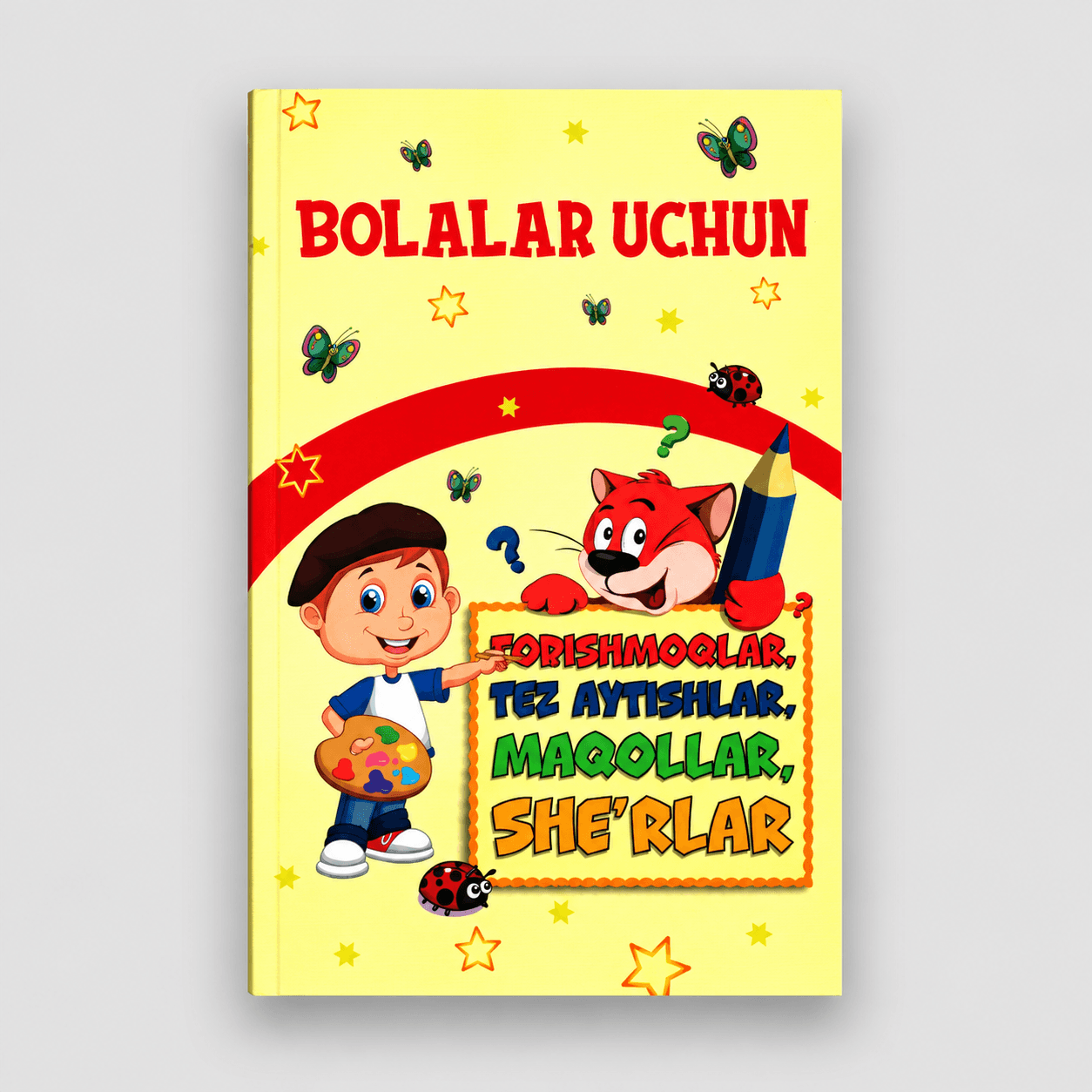 BOLALAR UCHUN TOPISHMOQLAR, TEZ AYTISHLAR, MAQOLLAR, SHE’RLAR