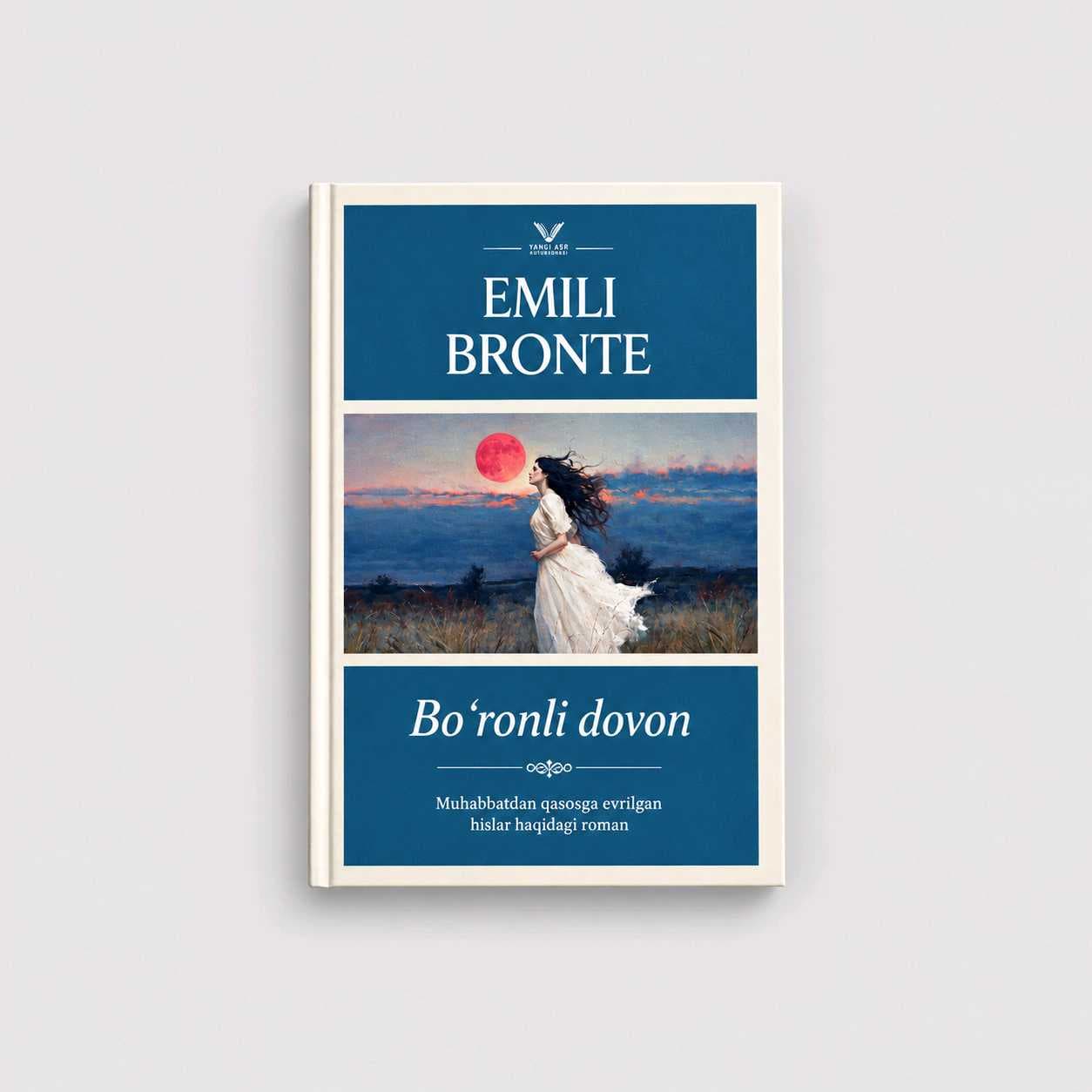 EMILI BRONTE: BO‘RONLI DOVON