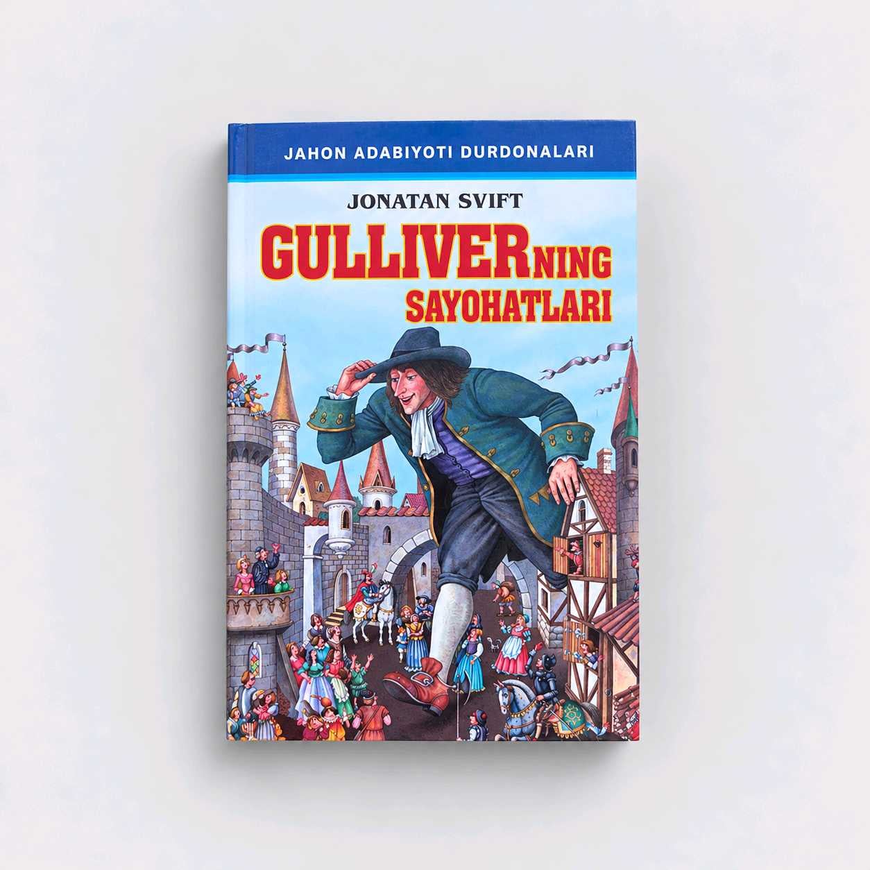 JONATAN SVIFT: GULLIVERNING SAYOHATLARI