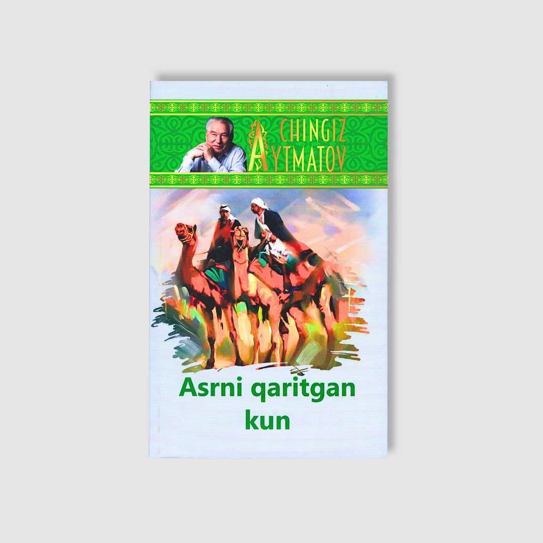 CHINGIZ AYMATOV: ASRNI QARITGAN KUN