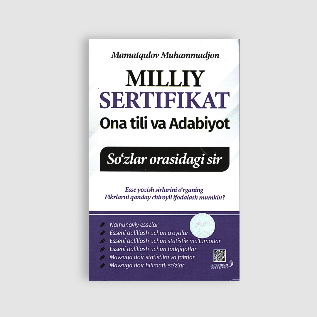 MAMATQULOV MUHAMMADJON: MILLIY SERTIFIKAT ONA TILI VA ADABIYOT. SO‘ZLAR ORASIDAGI SIR