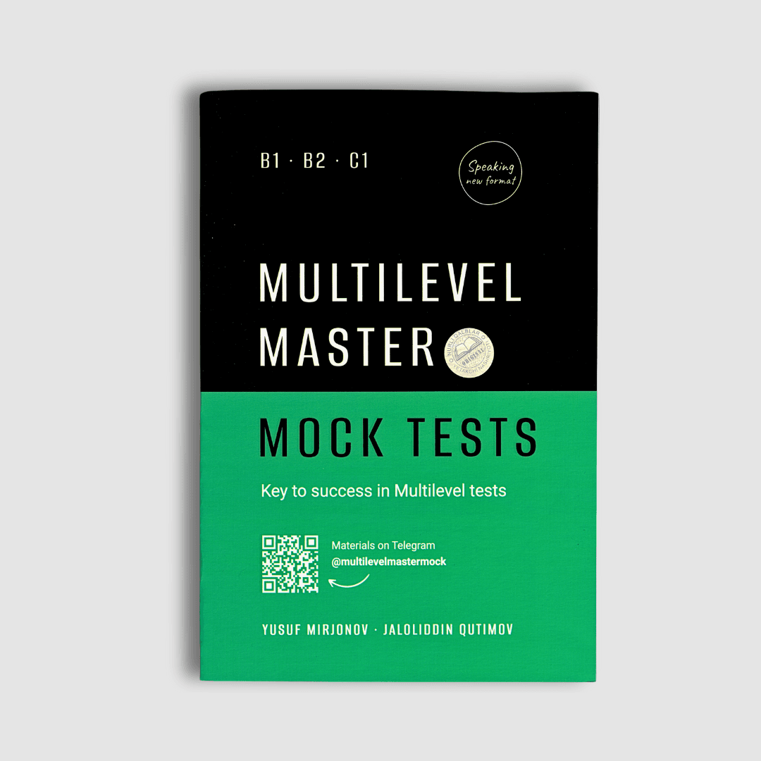 YUSUF MIRJONOV, JALOLIDDIN QUTIMOV: MULTILEVEL MASTER MOCK TESTS