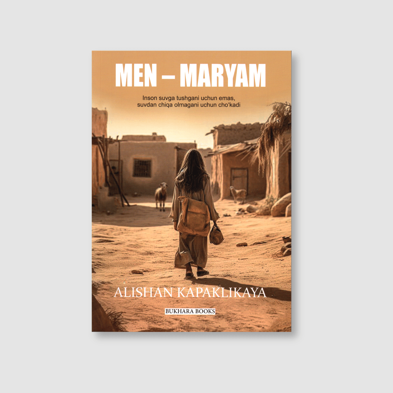 ALISHAN KAPAKLIKAYA: MEN MARYAM