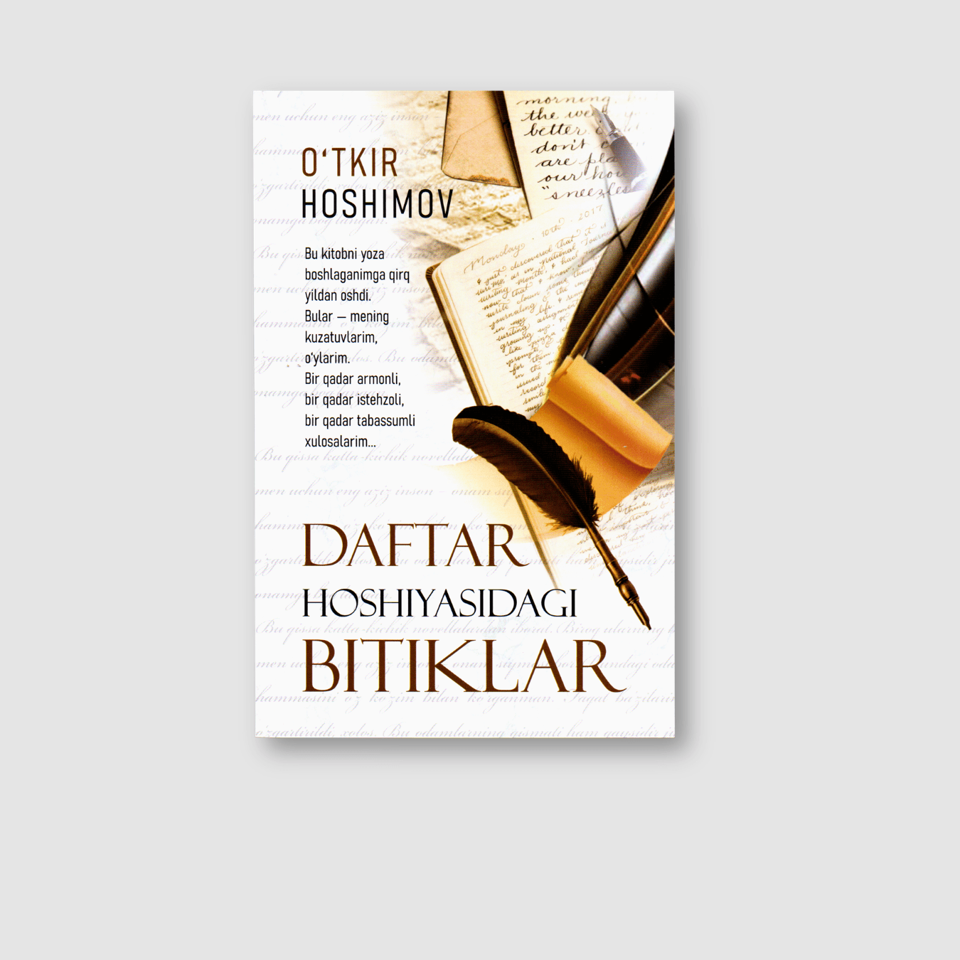 O'TKIR HOSHIMOV: DAFTAR HOSHIYASIDAGI BITIKLAR