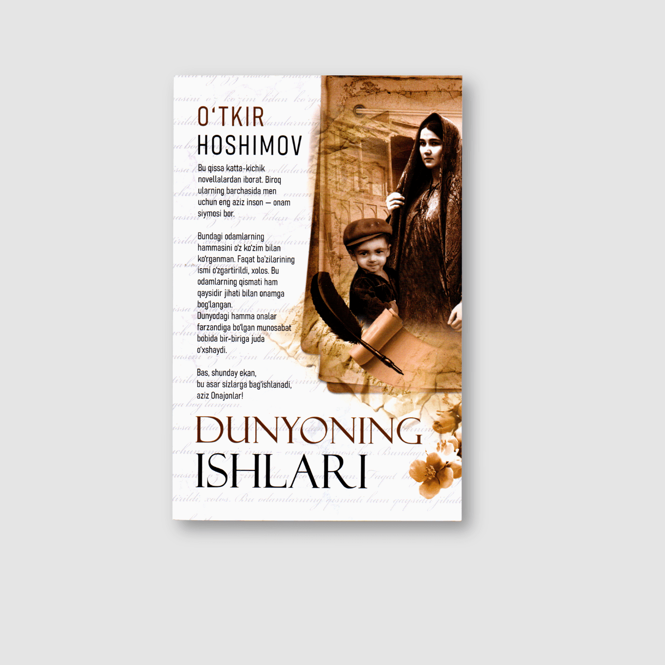 O'TKIR HOSHIMOV: DUNYONING ISHLARI