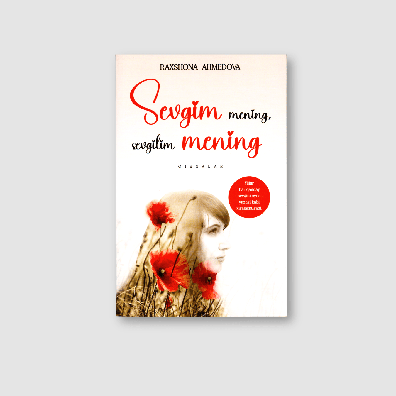 RAXSHONA AHMEDOVA: SEVGIM MENING, SEVGILIM MENING