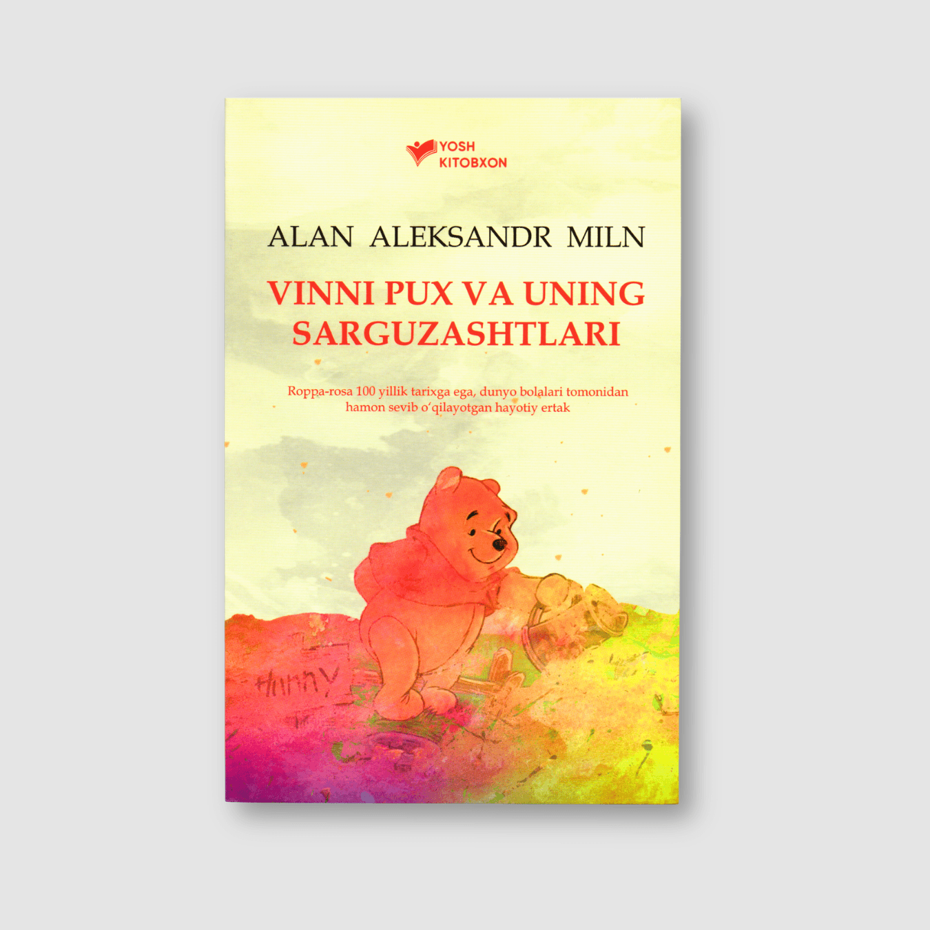 ALAN ALEKSANDR MILN: VINNI PUX VA UNING SARGUZASHTLARI
