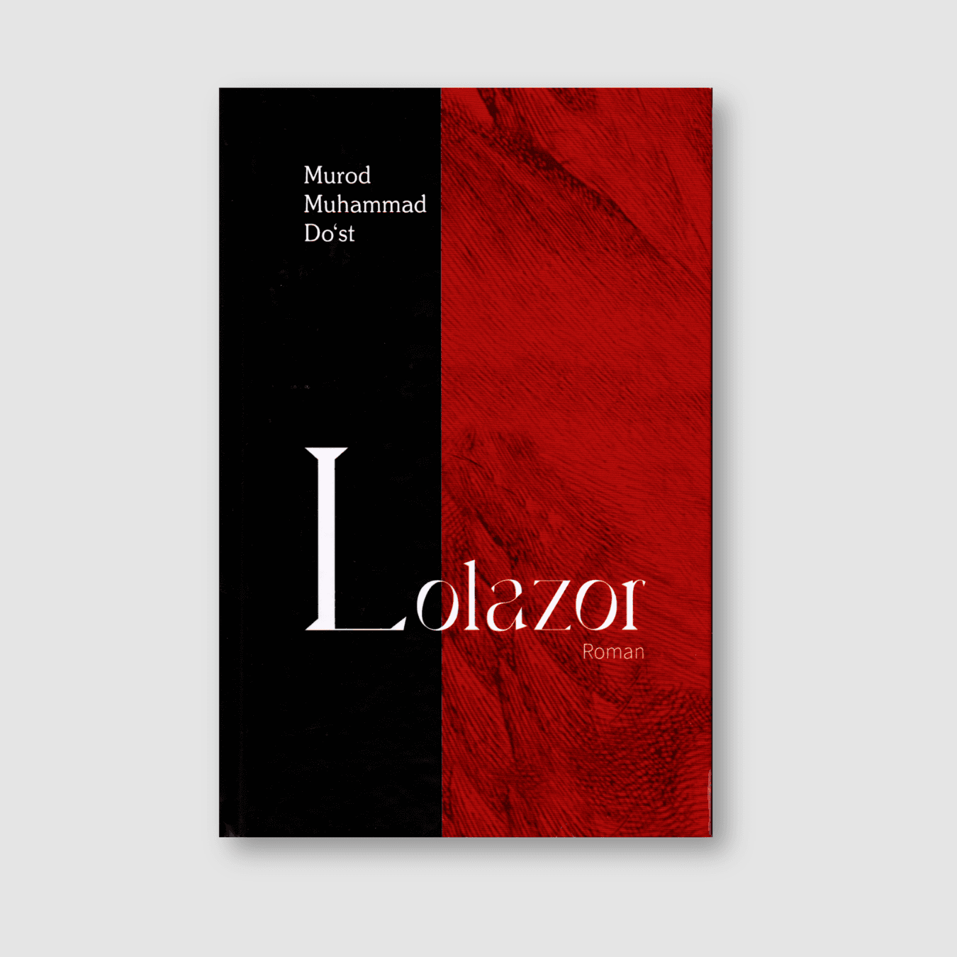 MUROD MUHAMMAD DO'ST: LOLAZOR